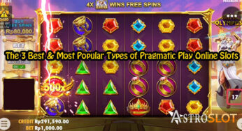 The 3 Best & Most Popular Types of Pragmatic Play Online Slots